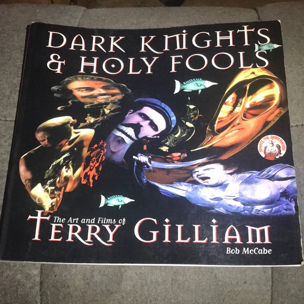 Dark Knights & Holy Fools: The Art & Films of Terry Gilliam